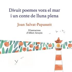 Divuit poemes vora el mar i un conte de lluna plena