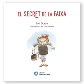 El secreto de la faja: Una historia emocionante para vivir la tradición castellera.