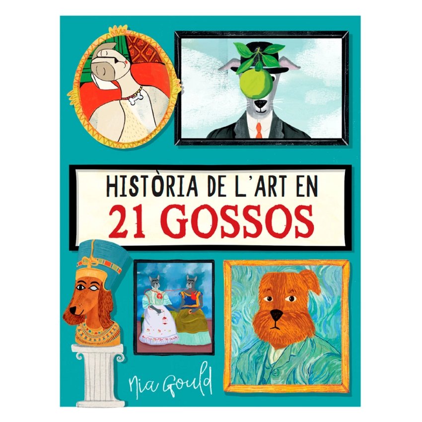 Història de l’art en 21 gossos – llibre il·lustrat divertit